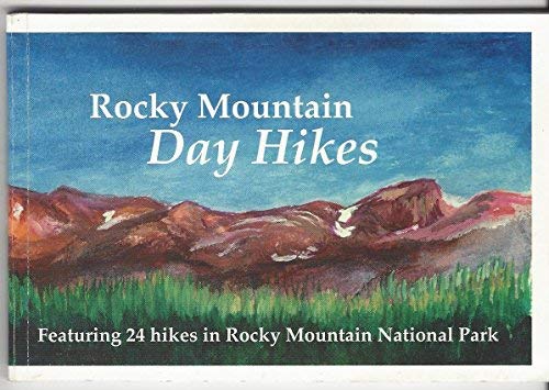 Rocky Mountain Day Hikes by Estes Park Local Dave Rusk
